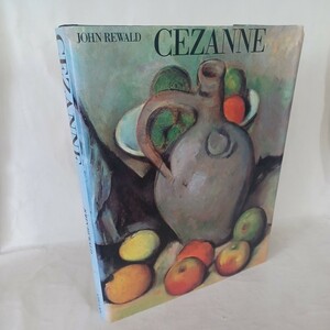 洋書　セザンヌ　ジョン・リウォルド 「CEZANNE　A Biography」JOHN REWALD 、Harry N. Abrams; Reissue 　大型