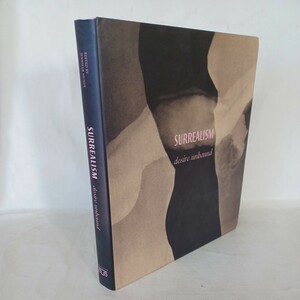 洋書「SURREALISM : desire unbound」Jennifer.Mundy 図版296点　シュルレアリスム　テートモダン、メトロポリタン美術館　現代美術