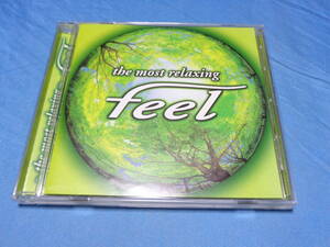feel the most relaxing　ザ モスト リラクシング フィール　CD/アマデウス・姫神・アンドレギャニオン・東儀秀樹・等収録