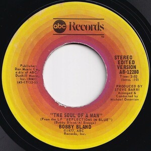 Bobby Bland The Soul Of A Man (Edited Version) / If I Weren't A Gambler ABC US AB-12280 205858 SOUL ソウル レコード 7インチ 45
