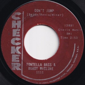 Fontella Bass & Bobby McClure Don't Jump / You'll Miss Me (When I'm Gone) Checker US 1111 205712 SOUL ソウル レコード 7インチ 45