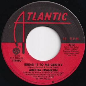 Aretha Franklin Break It To Me Gently / Meadows Of Springtime Atlantic US 3393 205862 SOUL ソウル レコード 7インチ 45