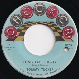 Tommy Tucker Long Tall Shorty / Mo' Shorty Checker US 1075 205775 R&B R&R レコード 7インチ 45