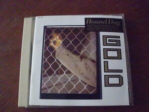 ハウンドドッグ/HOUND DOG/GOLD