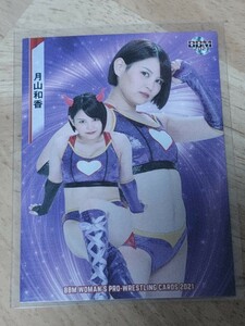 BBM2021 女子プロレスカード 　レギュラーカード　月山和香