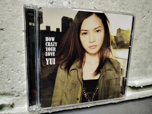 YUI HOW CRAZY YOUR LOVE CD+DVD 