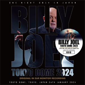 メーカー完売　BILLY JOEL TOKYO DOME 2024　ORIGINAL IN EAR MONITOR RECORDING プレス盤ＣＤ 2枚組　ボーナスCDR 2枚付　新宿LH