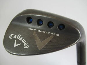 ★Callaway キャロウェイ MACK DADDY FORGE ウエッジ SW 58° 純正スチールシャフト J226　★レア★激安★中古★　★