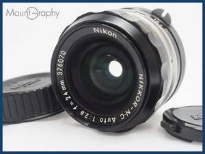 ★良品★ NIKON ニコン NIKKOR-N・C Auto 24mm F2.8 ★完動品★同梱可 前後キャップ付 #i5716