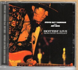 【中古CD】STEVIE RAY VAUGHAN FEAT JEFF BECK / HOTTEST LIVE　FROM EXOTIC HONOLULU