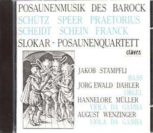 a807 GERMAN BAROQUE MUSIC FOR TROMBONES /SLOKAR TROMBONE QUARTET