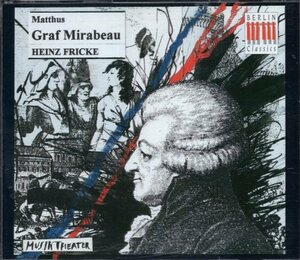 MATTHUS : GRAF MIRABEAU /FRICKE (2CD)