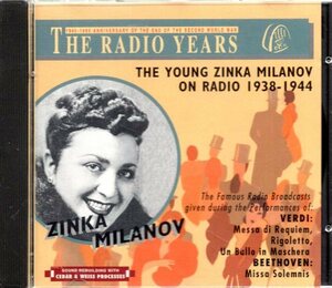 b470 　ヴェルディ他：THE RADIO YEARS /THE YOUNG ZINKA MILANOV ON RADIO /トスカニーニ