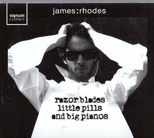 ジェイムズ・ローズ／カミソリ、小さな錠剤と大きなピアノ