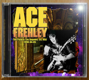 Ace Frehley 1990-04-05 The Palace, Los Angeles-2cd