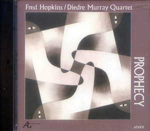 Fred Hopkins / Diedre Murray Quartet | Prophecy (About Time)