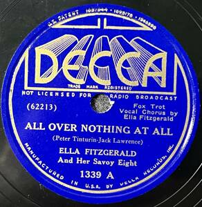 ELLA FITZGERALD AND HER SAVOY EIGHT DECCA All Over Nothing At All/ Deep In The Heart Of The South