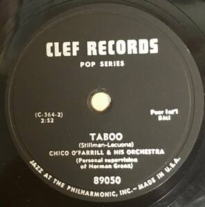 ekizo TIKKA ;CHICO O'FARRILL & HIS ORCH. CLEF Taboo/ The Disappearance