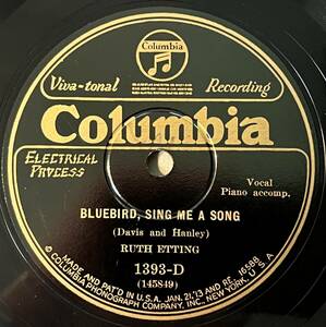 RUTH ETTING COLUMBIA I Must Be Dreaming/ Bluebird, Sing Me A Song dead stock . obtaining did . therefore .