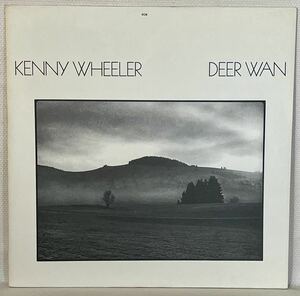 Kenny Wheeler / Deer Wan ★ドイツ盤オリジナルLP ECM