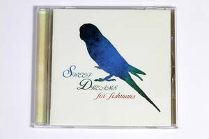 フィッシュマンズ カバーCD【SWEET DREAMS for fishmans】曽我部恵一 クラムボン SAKEROCK イルリメ BONOBOS OOIOO UA