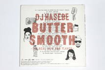 Dj Hasebe■ミックスCD【Butter Smooth the Real 90's R & B Flavor】TLC メアリーJブライジ ディアンジェロ エリカバドゥ LLクールJ_画像2