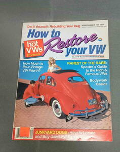 Hot VW’s How to Restore 洋書　ワーゲン　レストア特集号