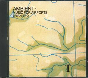 Brian ENO★Ambient 1: Music for Airports [ブライアン イーノ,ROXY MUSIC,ロキシー ミュージック,Robert Wyatt]