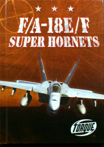 洋書 ハードカバー『F/A-18E/F SUPER HORNETS』スーパーホーネッツ 戦闘機 写真資料本