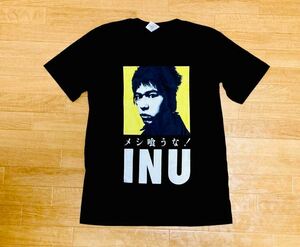 町田町蔵 メシ喰うな INU Tシャツ 黒M〜Lサイズ 町田康グループ ナゴム 80年代ジャパニーズパンク