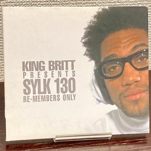 King Britt Presents Sylk 130 - Re-Members Only