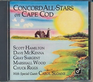 CD●CONCORD ALL-STARS ON CAPE COD スコット・ハミルトン,キャロル・スローン　輸入盤
