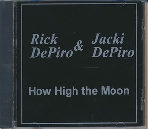 CD●Rick DePiro & Jacki DePiro / How High the Moon　輸入盤