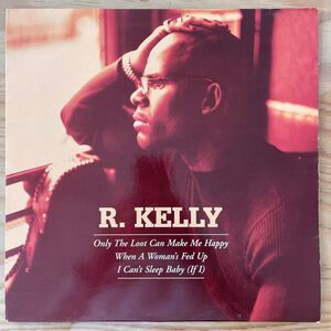 R.KELLY/Only The Loot Can Make Happy/When A Woman's Fed Up/I Can't Sleep Baby/レコード/中古/DJ/CLUB