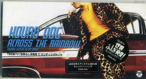 「ACROSS THE RAINBOW」HOUND DOG CD