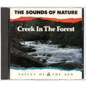 音楽CD 「The Sounds Of Nature : Creek In The Forest (自然の音 : 森の中の小川)」 Valley Of The Sun CD303 輸入盤 冒頭数分再生確認済