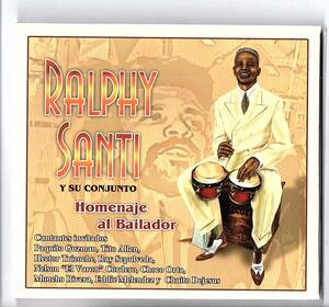 【輸入盤CD】「Homenaje Al Bailador / Ralphy Santi ラルフィ・サンティ」 サルサ ボンゴ