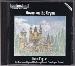 BIS　「Mozart on the Organ」　ファギウス(org)