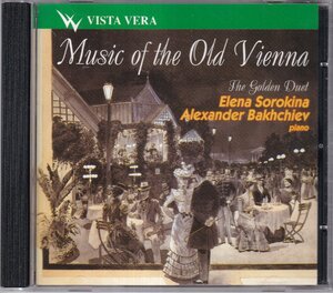VISTA VERA　「Music of the Old Vienna」～The Golden Duet　ソロキーナ(P)　バクヒェフ(P)