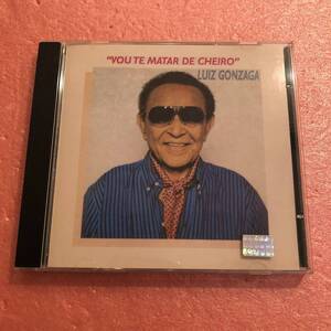 CD Luiz Gonzaga Vou Te Matar De Cheiro ルイス ゴンザーガ ブラジル アコーディオン