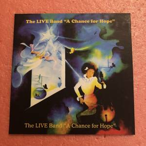 CD 紙ジャケット The Live Band A Chance For Hope ザ ライブ バンド