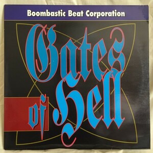 BOOMBASTIC BEAT CORPORATION - GATES OF HELL 4version ジュリアナヒット　レア