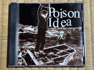 POISON IDEA Latest Will And Testament punk hardcore 