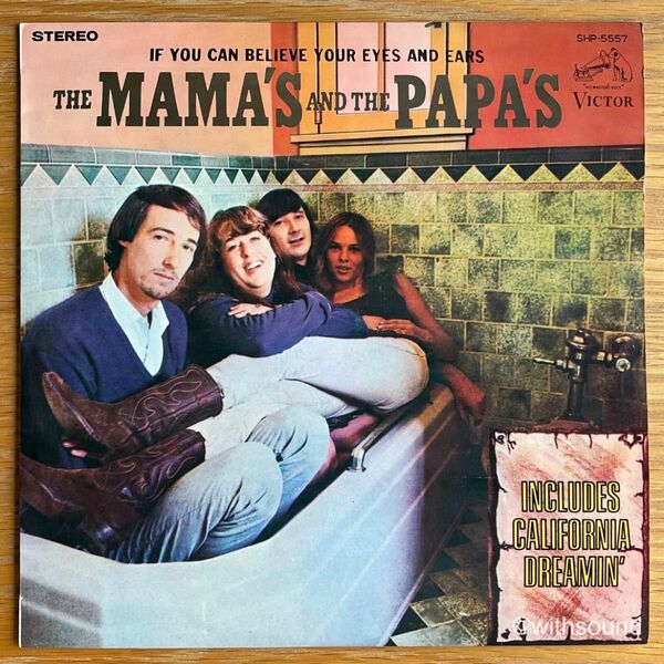 ペラジャケ THE MAMA'S AND THE PAPA'S If You Can Believe.. 国内初期盤 LP