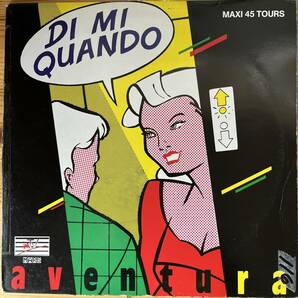 フランス盤 12“ Aventura Di Mi Quando 338503の画像1