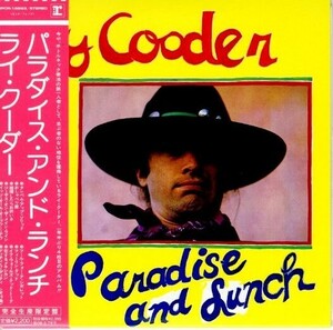 完全生産限定盤 紙ジャケ CD Ry Cooder / Paradise And Lunch【Reprise Records / WPCR-12693】2007年プレス インナー・バッグ復刻再現