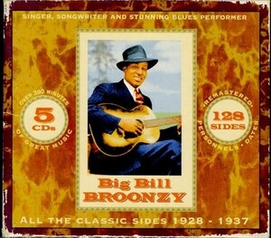 5枚組CD!! BOX Big Bill Broonzy / All The Classic Sides 1928-1937 ボックス・セット ビッグ・ビル・ブルーンジー ブルース