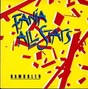 仏盤LP！Fania All Stars / Bamboleo 88年【Fania / JM 650】Gipsy Kings Bamboleo, Sade, Stevie Wonder カヴァー Fania Records ラテン