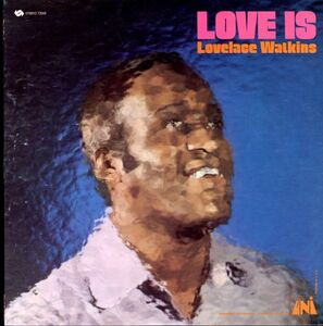 USオリジLP！Lovelace Watkins / Love Is 69年【UNI / 73068】Donny Hathaway , Tom Washington 編曲 ブラック・シナトラ リヴァプール