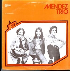 76年 メキシコ盤LP！Mendez Trio / S.T.【Discos NCL / NCL-0015】ジャズ ブラジリアン フュージョン ボッサ メモ・メンデス Jazz Fusion